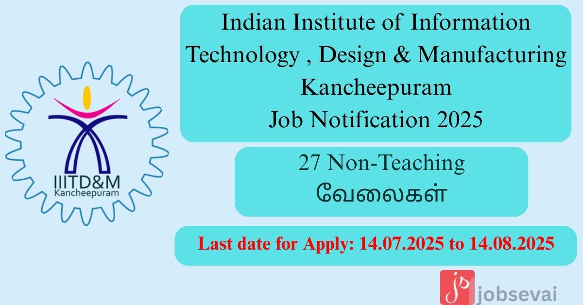 IIITDM Kancheepuram Notification 2025